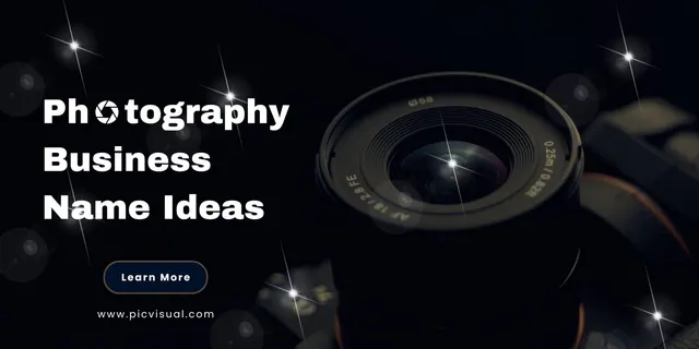 Best Photography Business Name Ideas