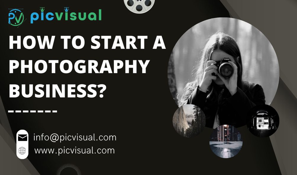 How to Start a Photography Business?