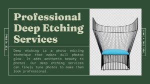 Deep Etching Services